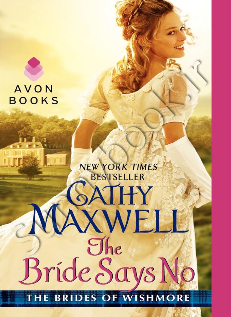 The Bride Says No (The Brides of Wishmore 1) main 1 1