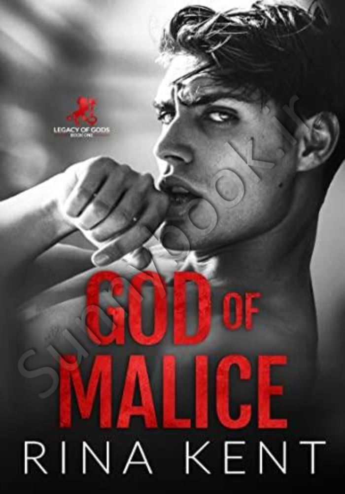 God of Malice: A Dark College Romance (Legacy of Gods Book 1) main 1 1