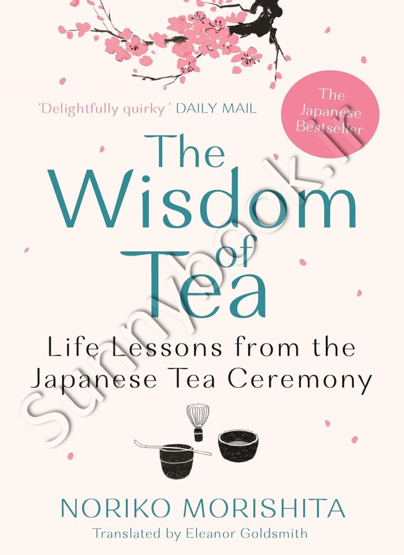 The Wisdom of Tea: Life lessons from the Japanese tea ceremony main 1 1