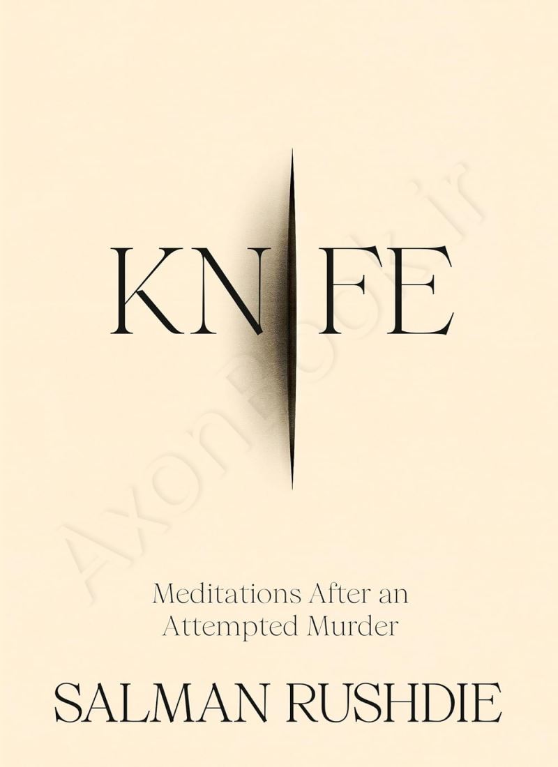 Knife: Meditations After an Attempted Murder main 1 1