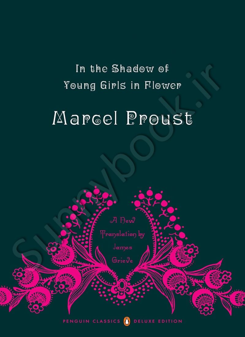 In the Shadow of Young Girls in Flower (In Search of Lost Time Vol 2) main 1 1