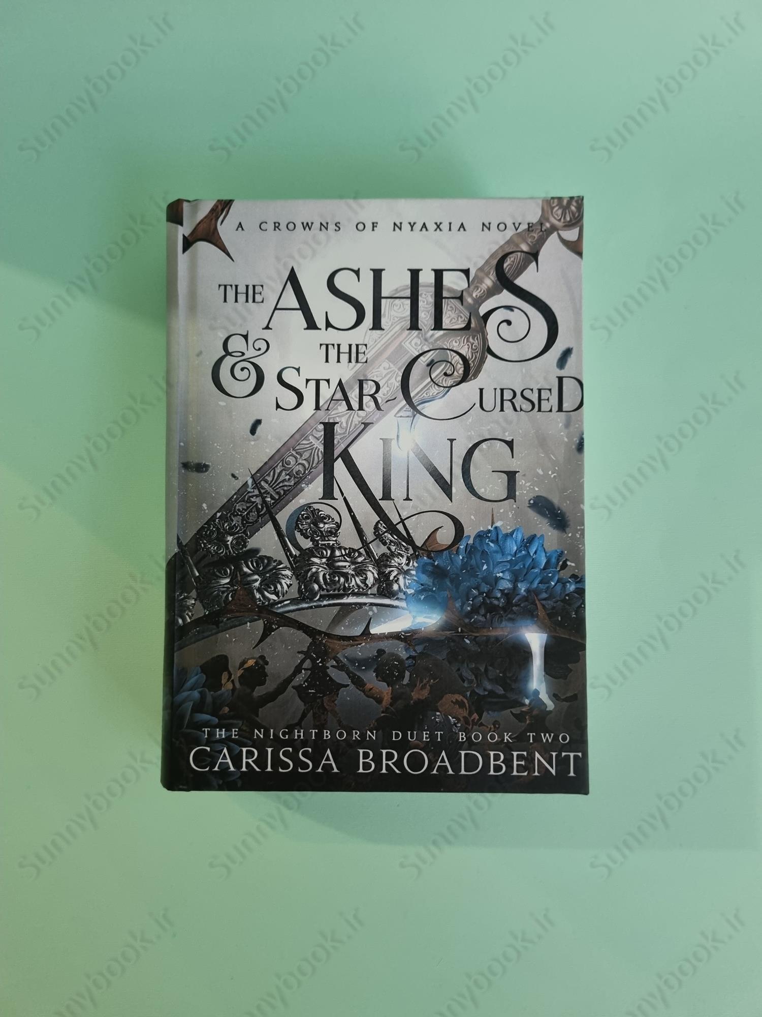 The Ashes and the Star-Cursed King (Crowns of Nyaxia Book 2) main 1 2