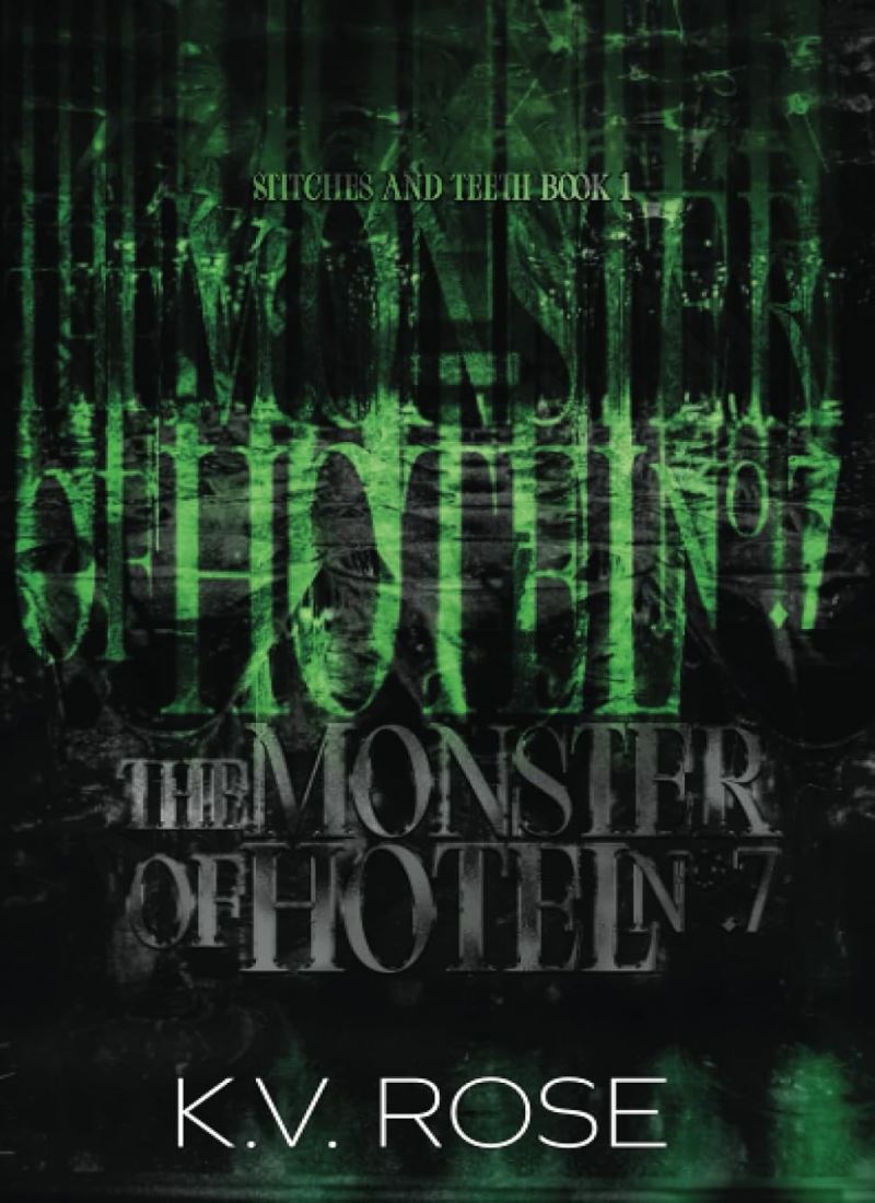 The Monster of Hotel No. 7 (Stitches and Teeth, Band 1) main 1 1