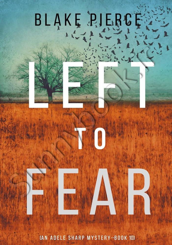 Left to Fear (An Adele Sharp Mystery 10) main 1 1