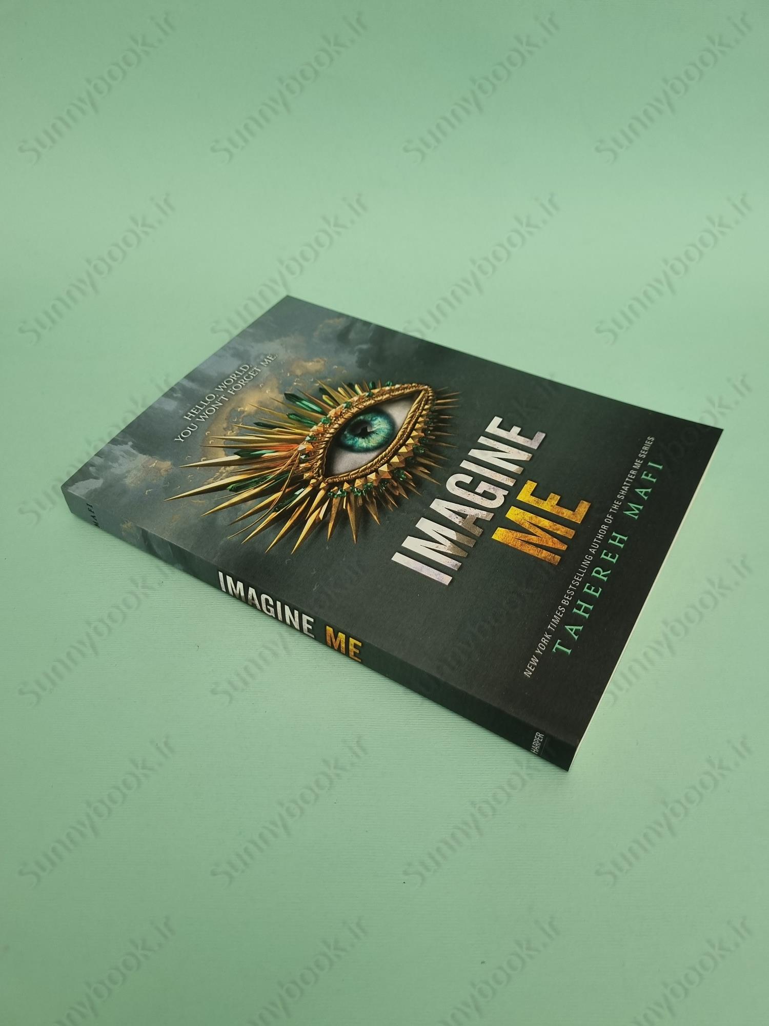 Imagine Me (Shatter Me 6) main 1 3