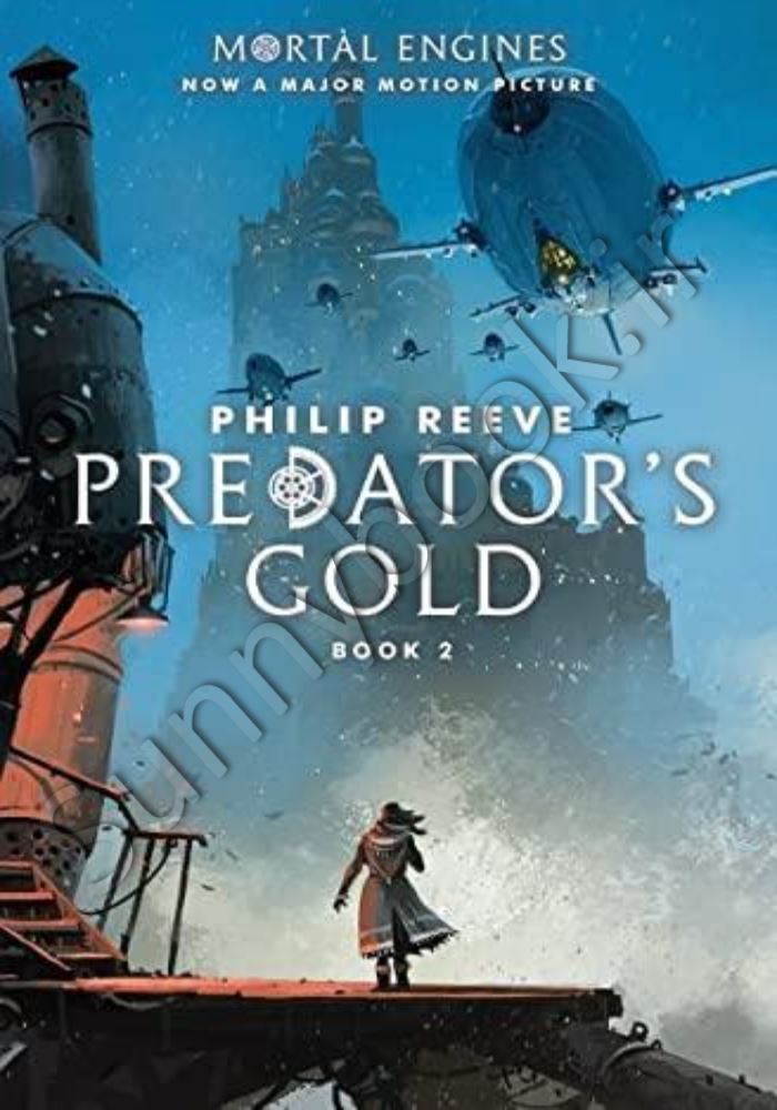 Predator's Gold (Mortal Engines, Book 2) main 1 1