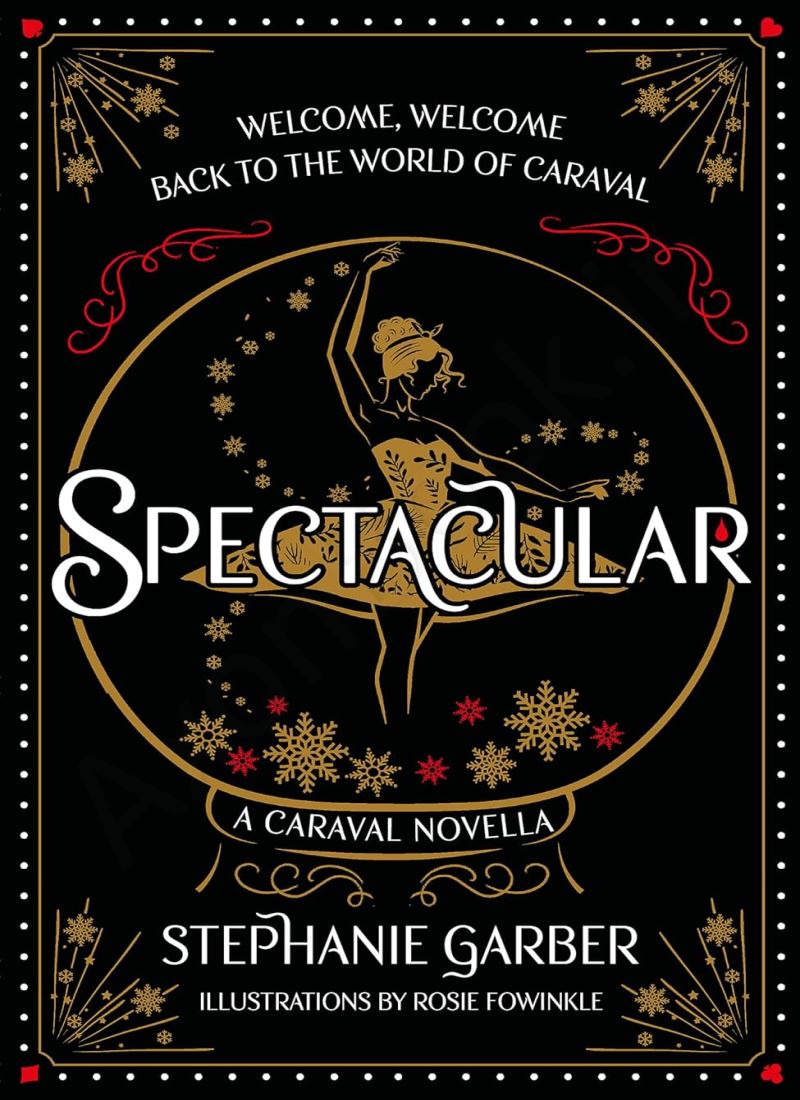 Spectacular (Caraval 3.5) main 1 1