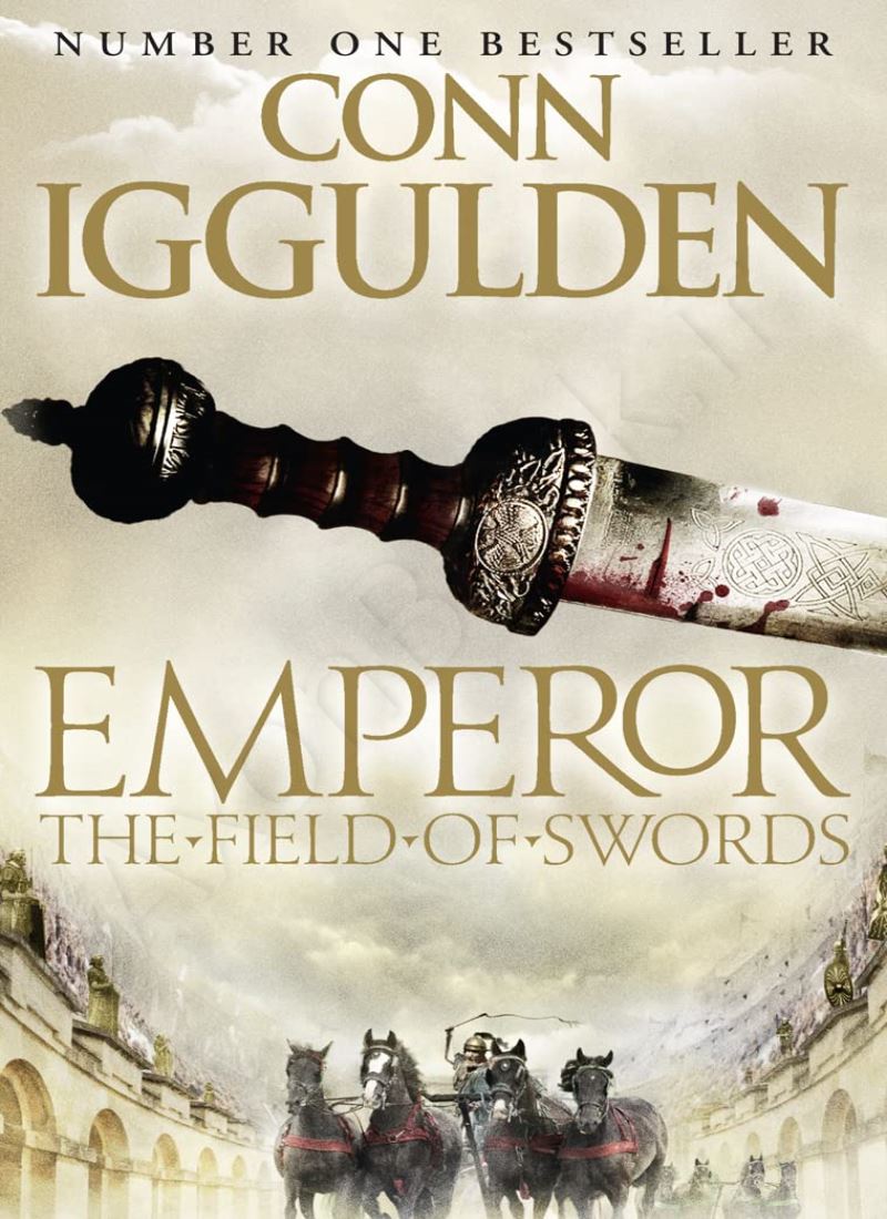 The Field of Swords (Emperor Series, Book 3) main 1 1