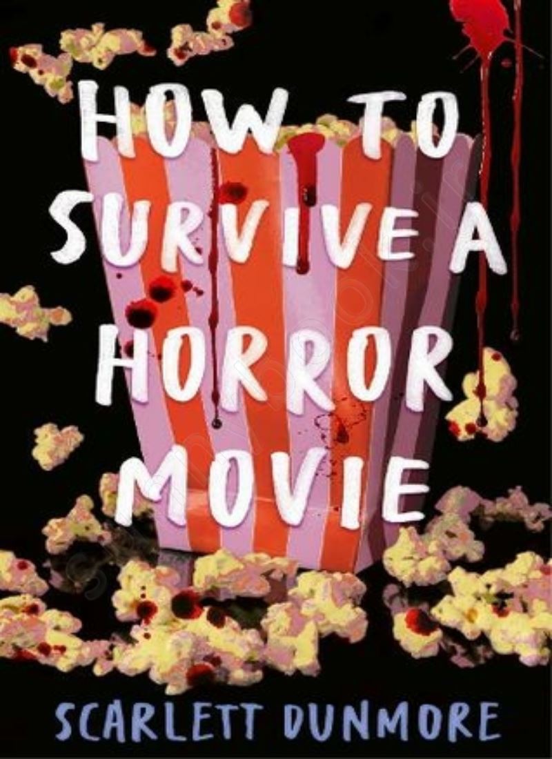 How to Survive a Horror Movie (How to Survive... 1) main 1 1