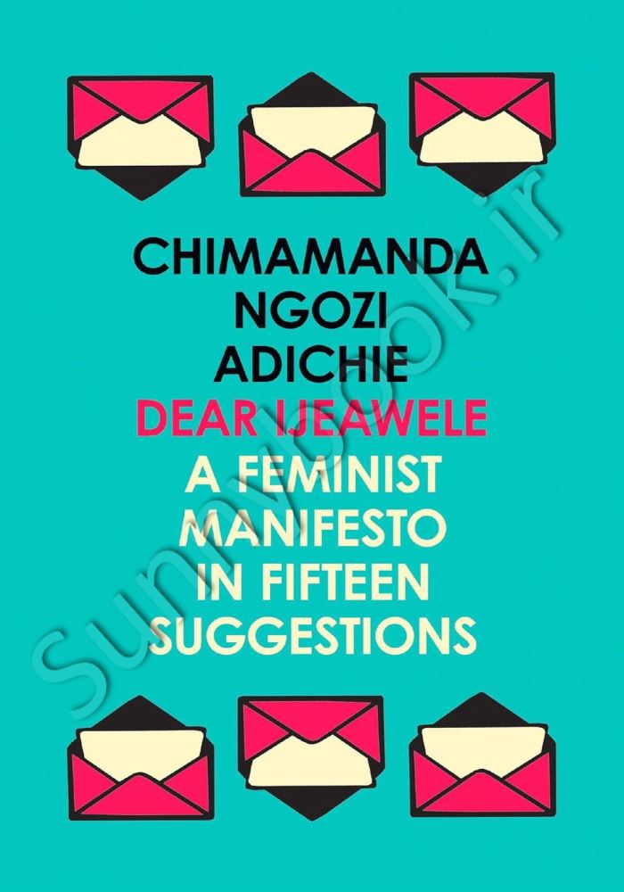 Dear Ijeawele, or a Feminist Manifesto in Fifteen Suggestions main 1 1