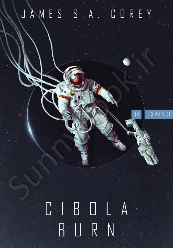 Cibola Burn: Book 4 of the Expanse main 1 1