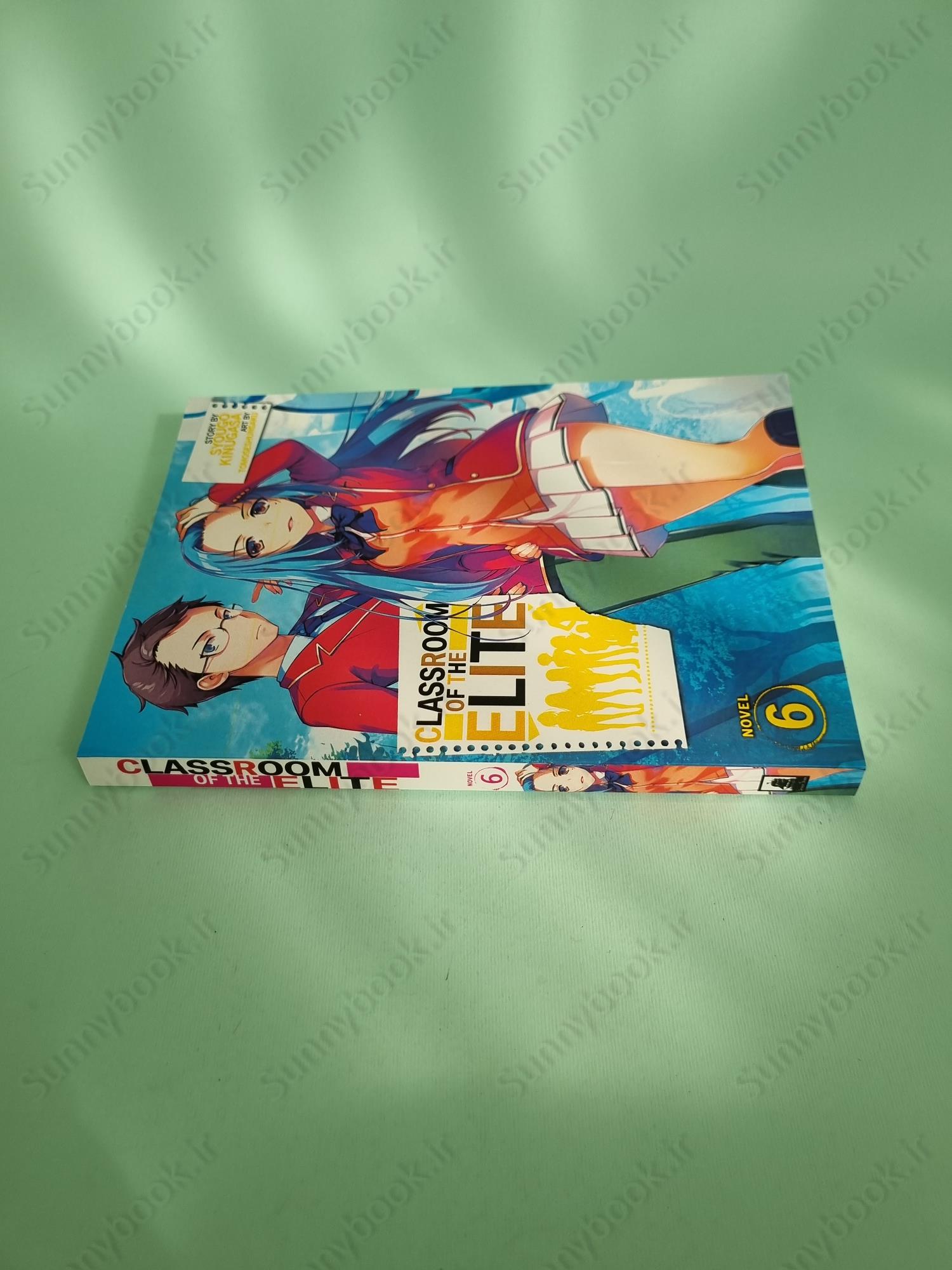 Classroom of the Elite (Light Novel) Vol. 6 main 1 4