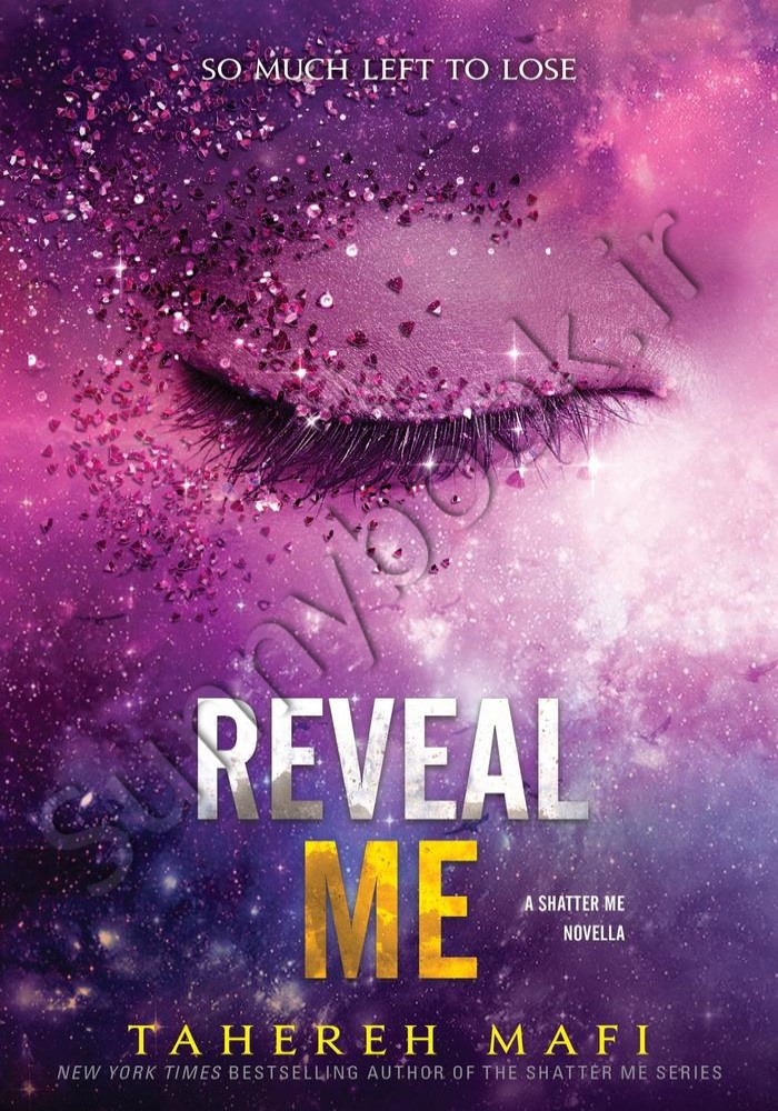 Reveal Me (Shatter Me 5.5) main 1 1