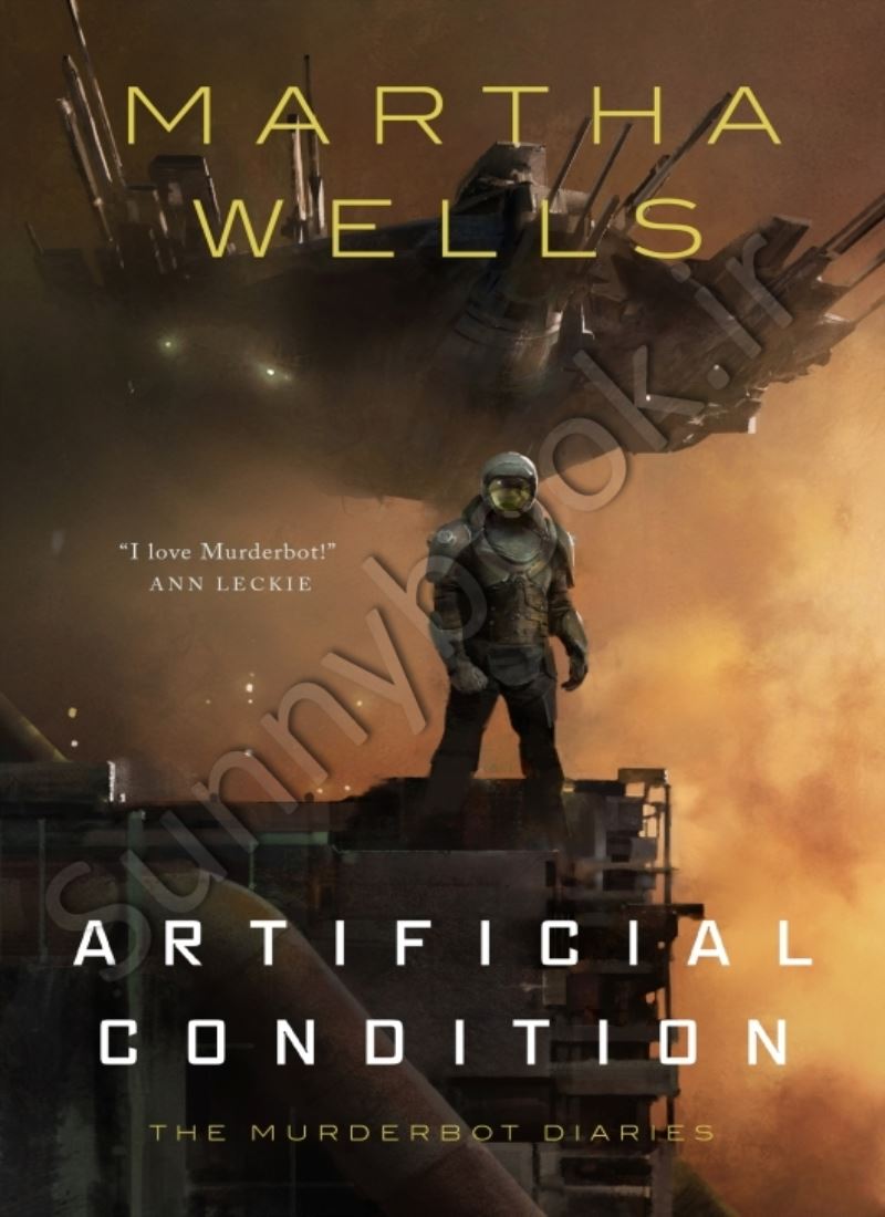 Artificial Condition (The Murderbot Diaries 2) main 1 1