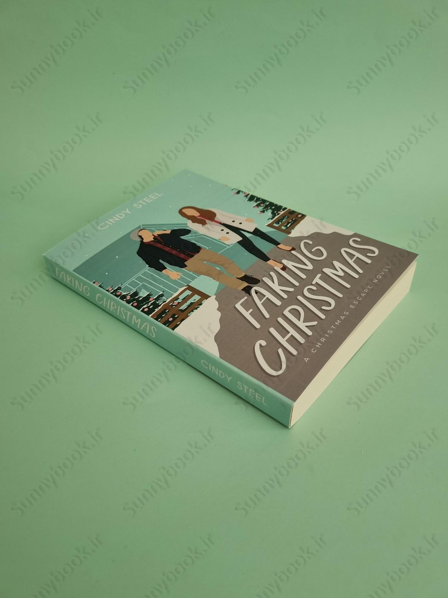 Faking Christmas (Christmas Escape) main 1 3