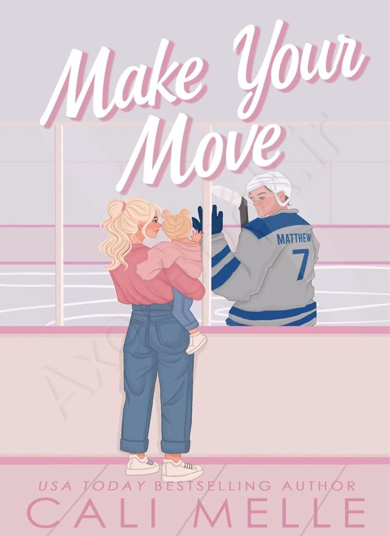 Make Your Move (Aston Archers Hockey Book 1) main 1 1