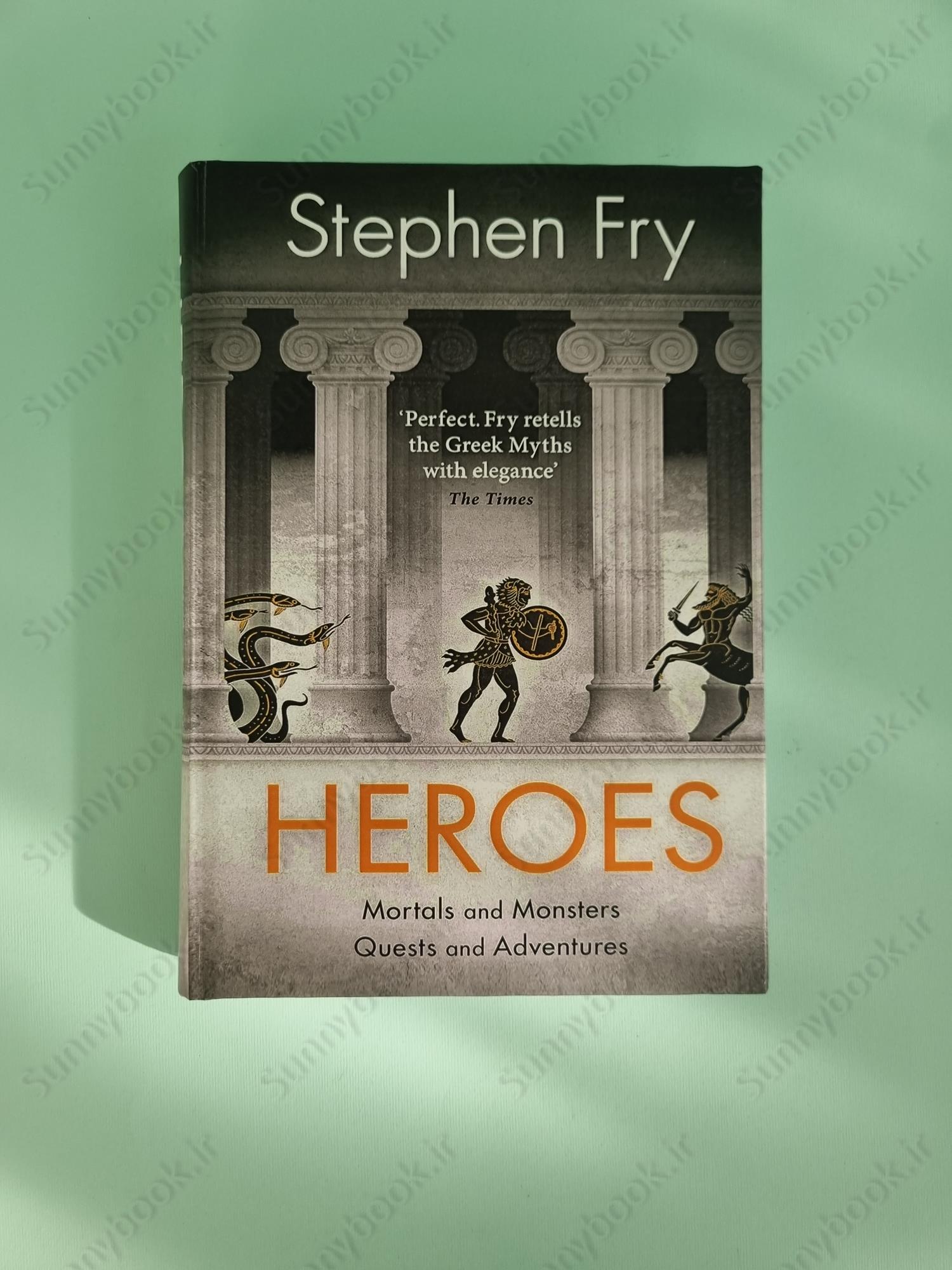 Heroes: Mortals and Monsters, Quests and Adventures (Stephen Fry's Great Mythology 2) main 1 2