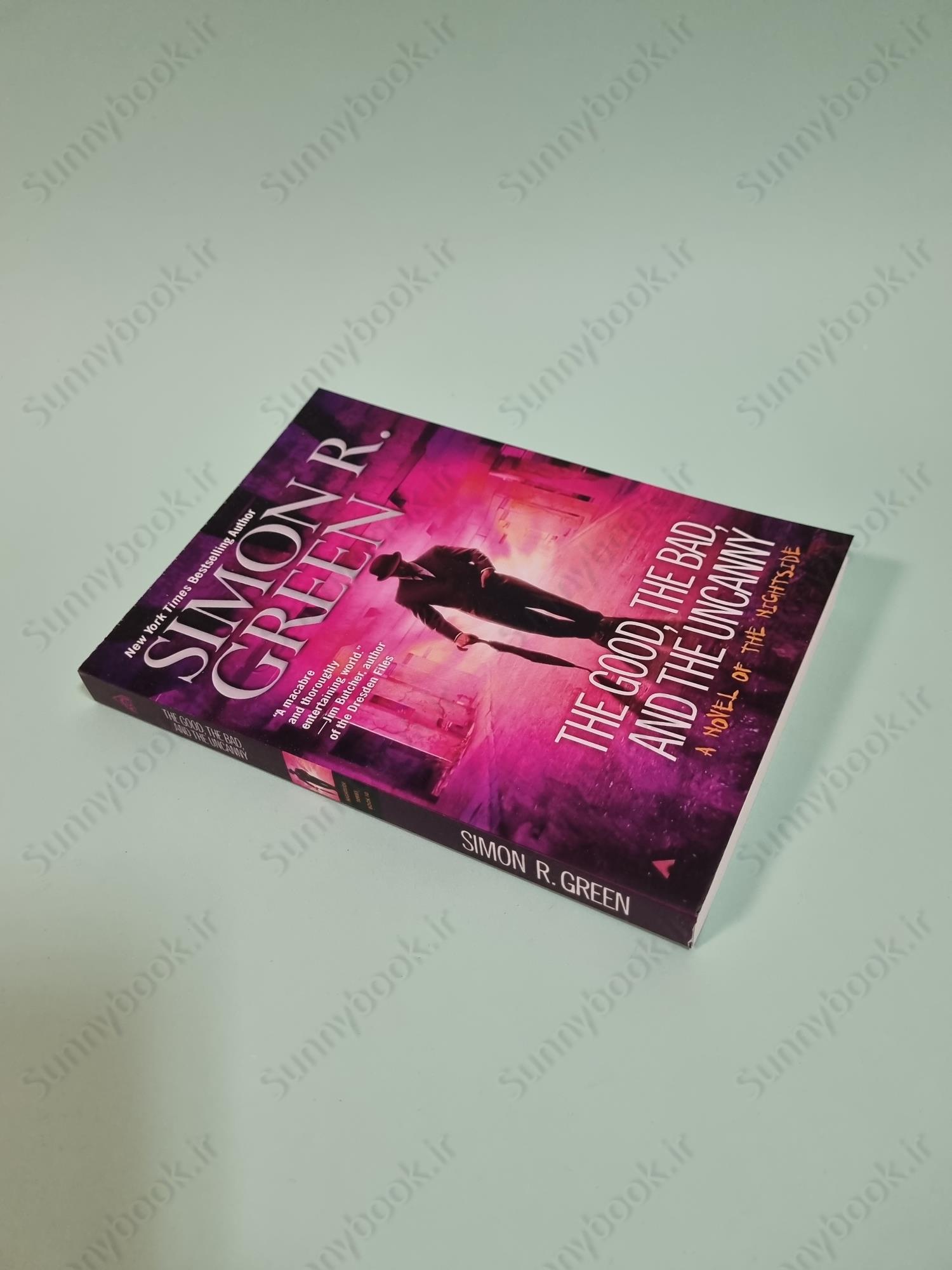 The Good, the Bad, and the Uncanny (Nightside, Book 10) main 1 3