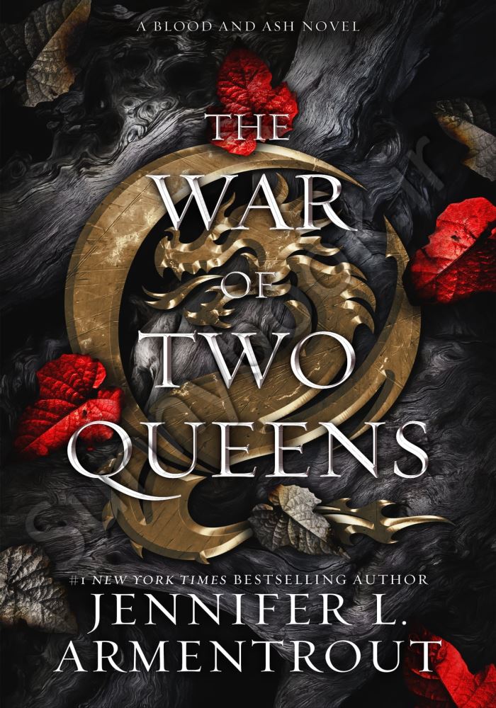 The War of Two Queens (Blood and Ash 4) main 1 1