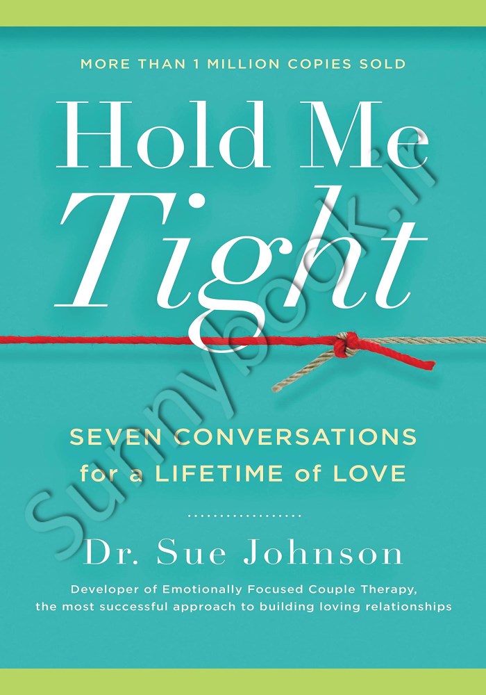 Hold Me Tight : Seven Conversations for a Lifetime of Love main 1 1