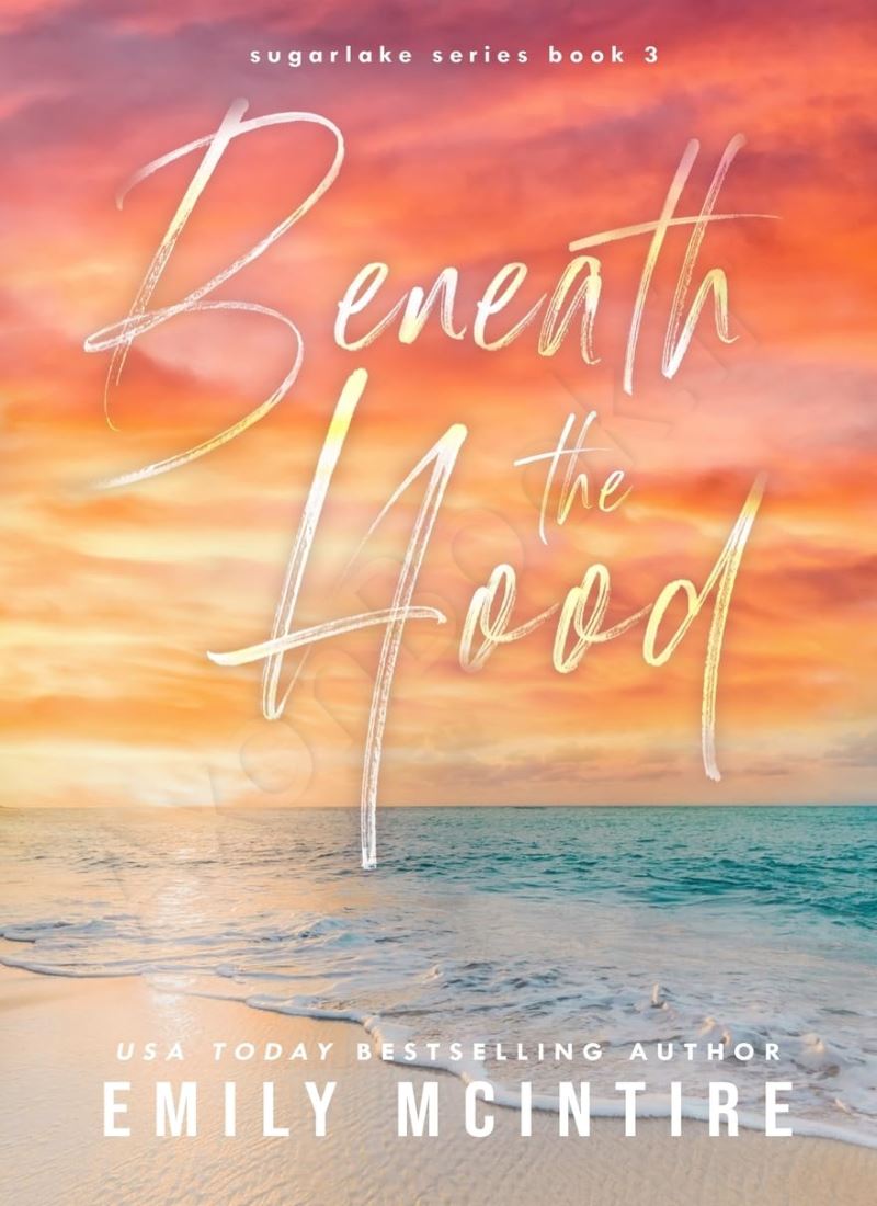 Beneath the Hood (Sugarlake Series Book 3) Model.Title