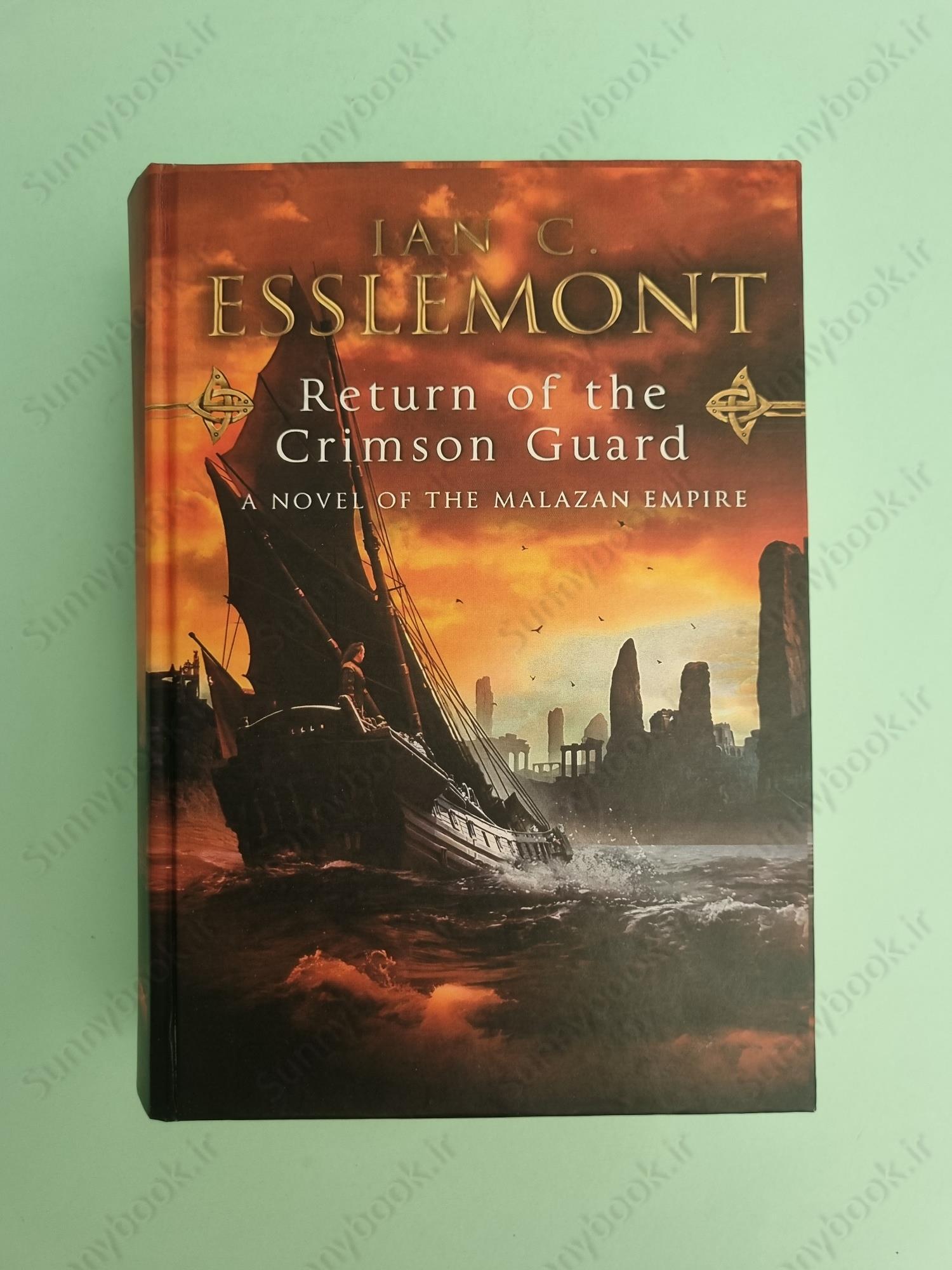 Return of the Crimson Guard (The Malazan Empire 2) main 1 2