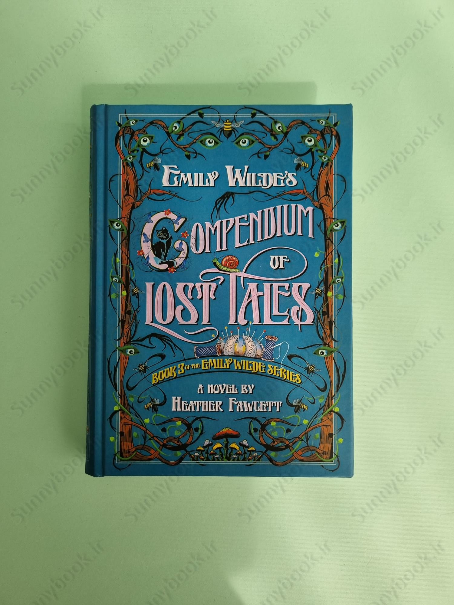 Emily Wilde's Compendium of Lost Tales (Emily Wilde 3) main 1 2