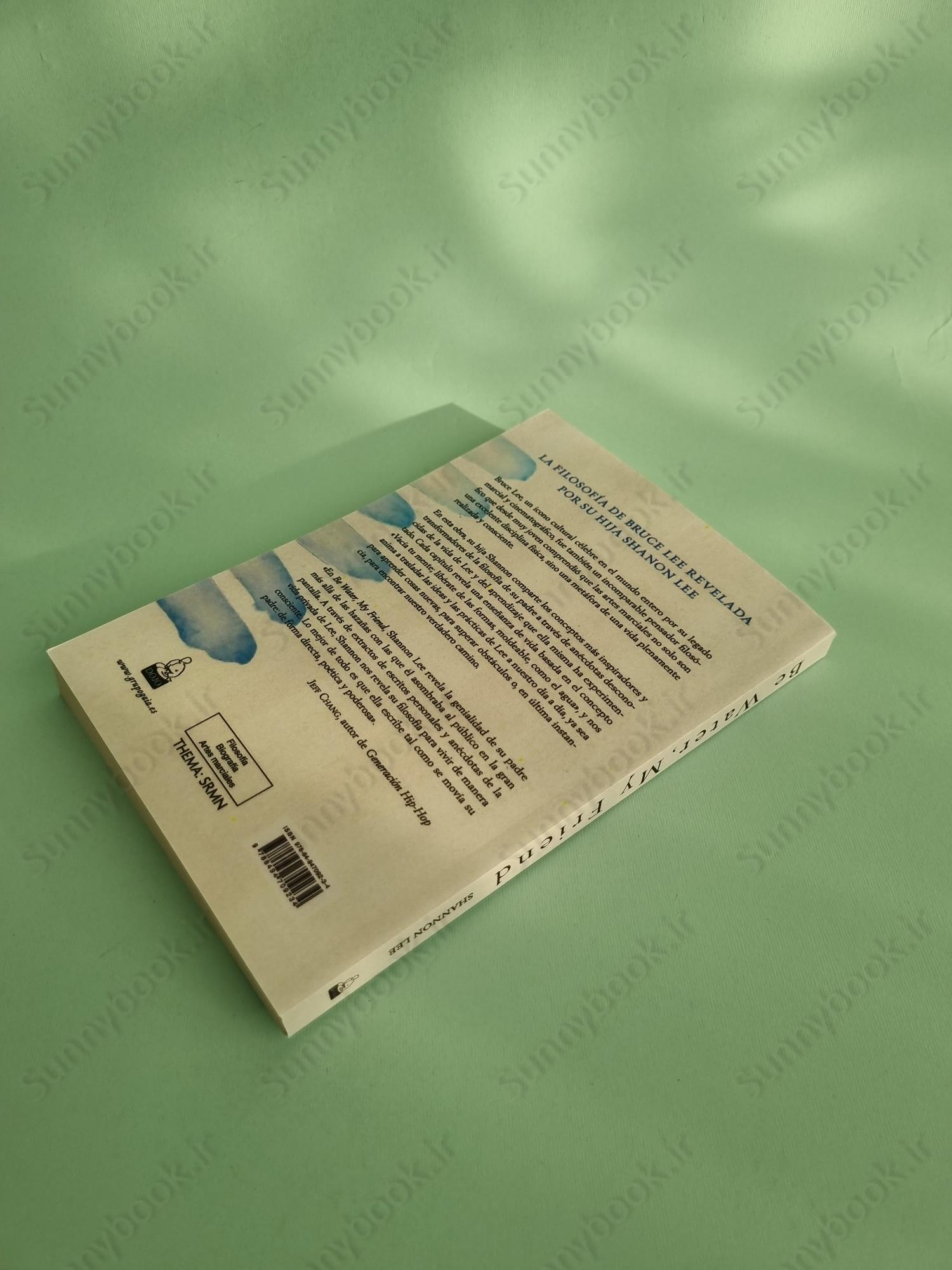 Be Water, My Friend: The Teachings of Bruce Lee main 1 5