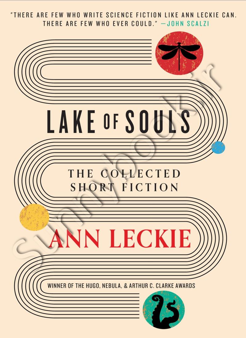 Lake of Souls: The Collected Short Fiction main 1 1