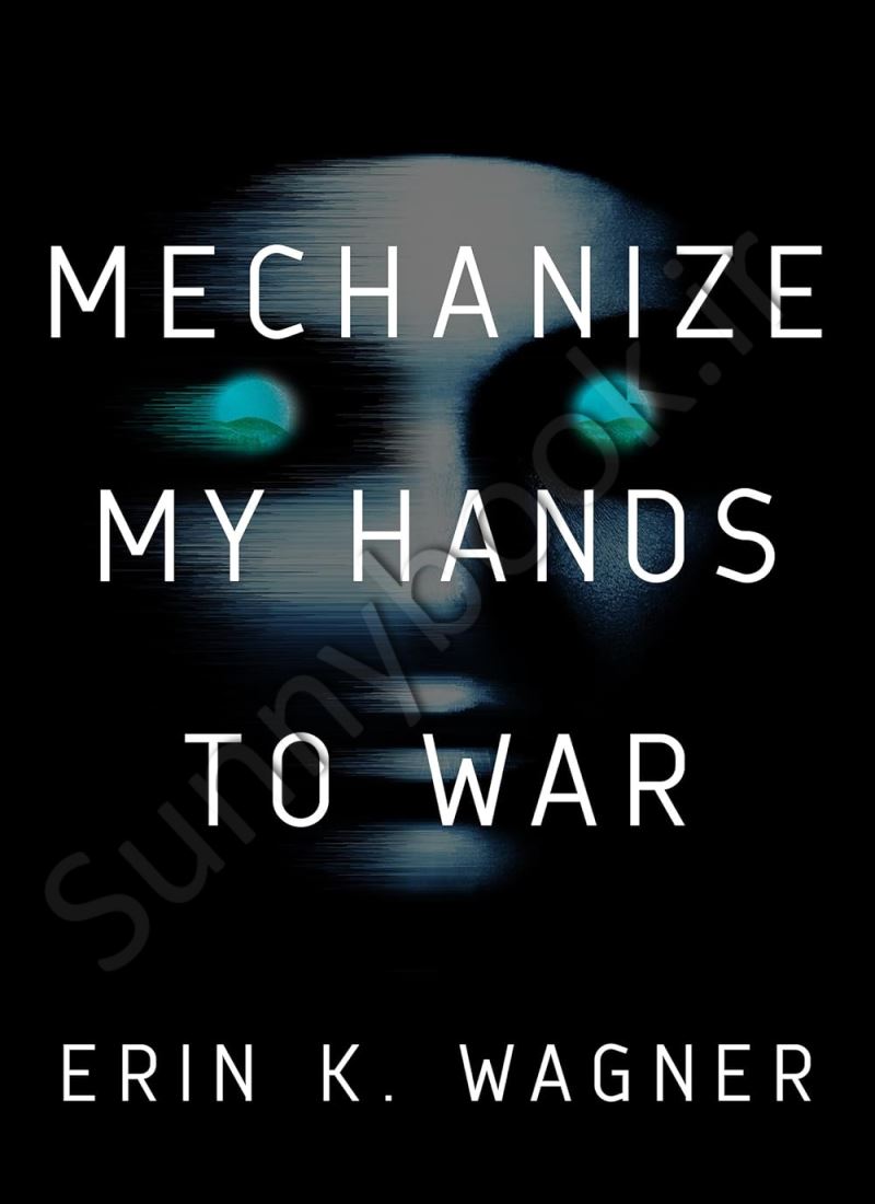 Mechanize My Hands to War main 1 1