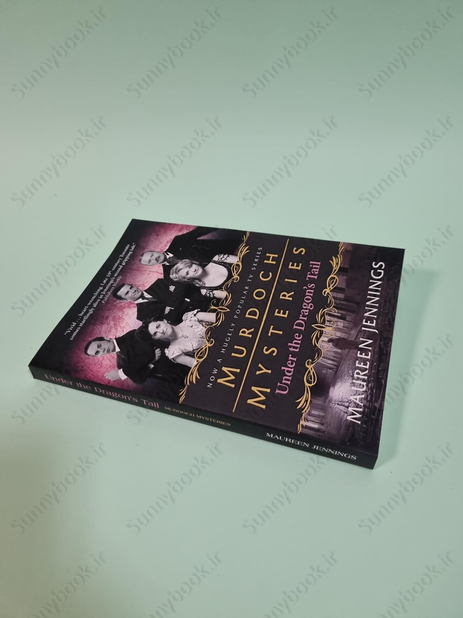 Under the Dragon's Tail (Murdoch Mysteries Book 2) main 1 3