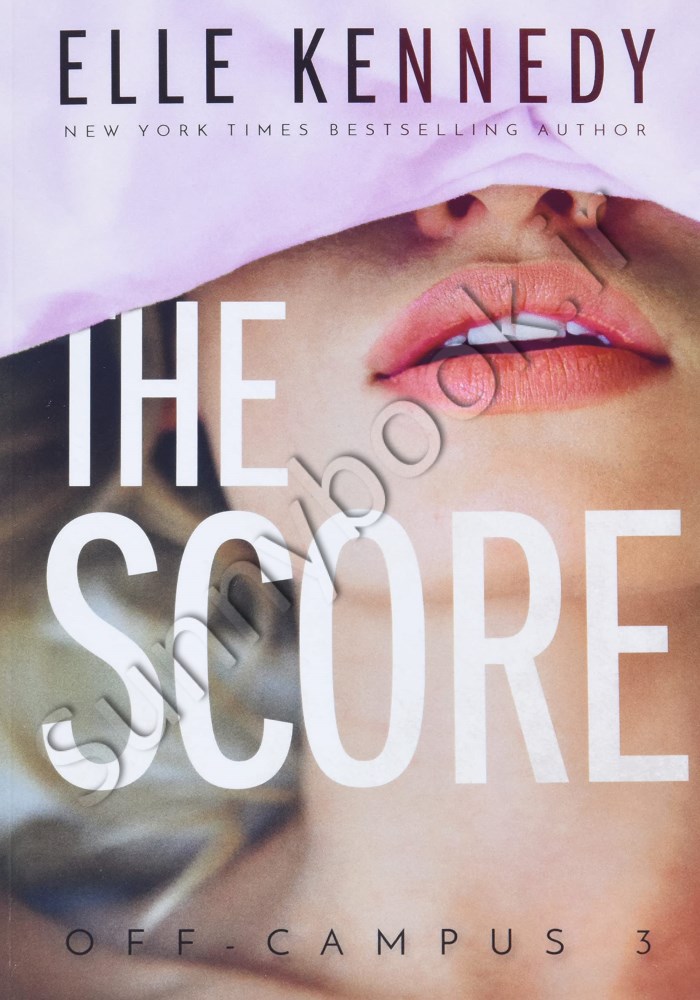 The Score (Off-Campus Book 3) main 1 1