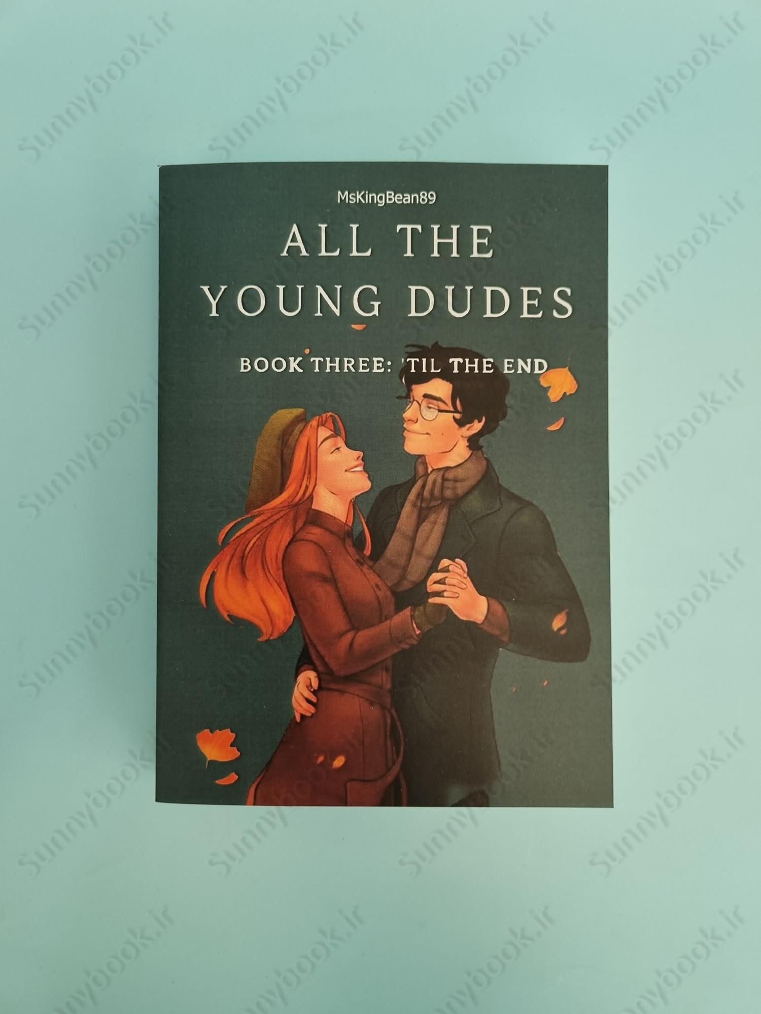 All The Young Dudes - Volume Three: ‘Til the End main 1 2