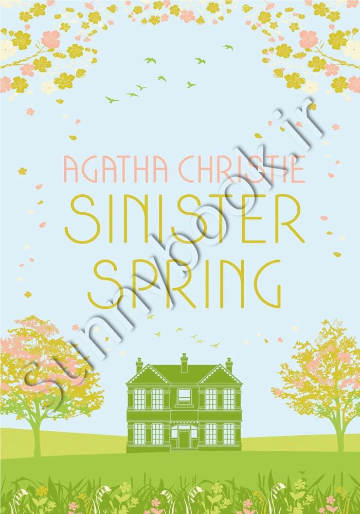 SINISTER SPRING: Murder and Mystery from the Queen of Crime main 1 1