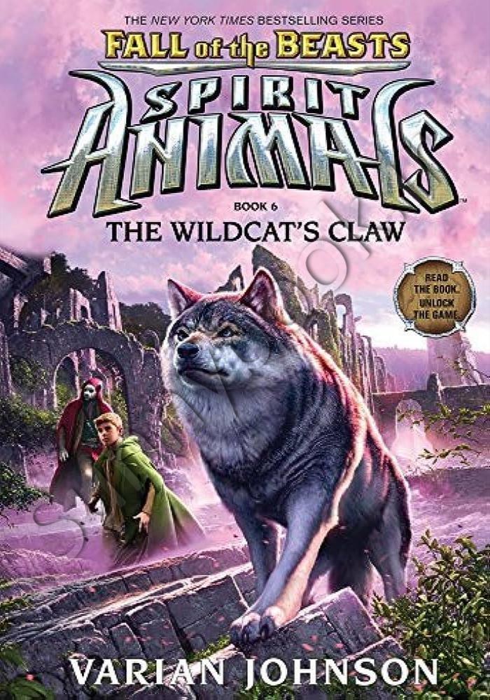 The Wildcat's Claw (Spirit Animals: Fall of the Beasts, Book 6) main 1 1