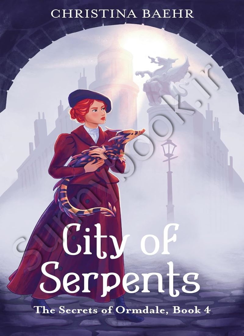 City of Serpents (The Secrets of Ormdale Book 4) main 1 1