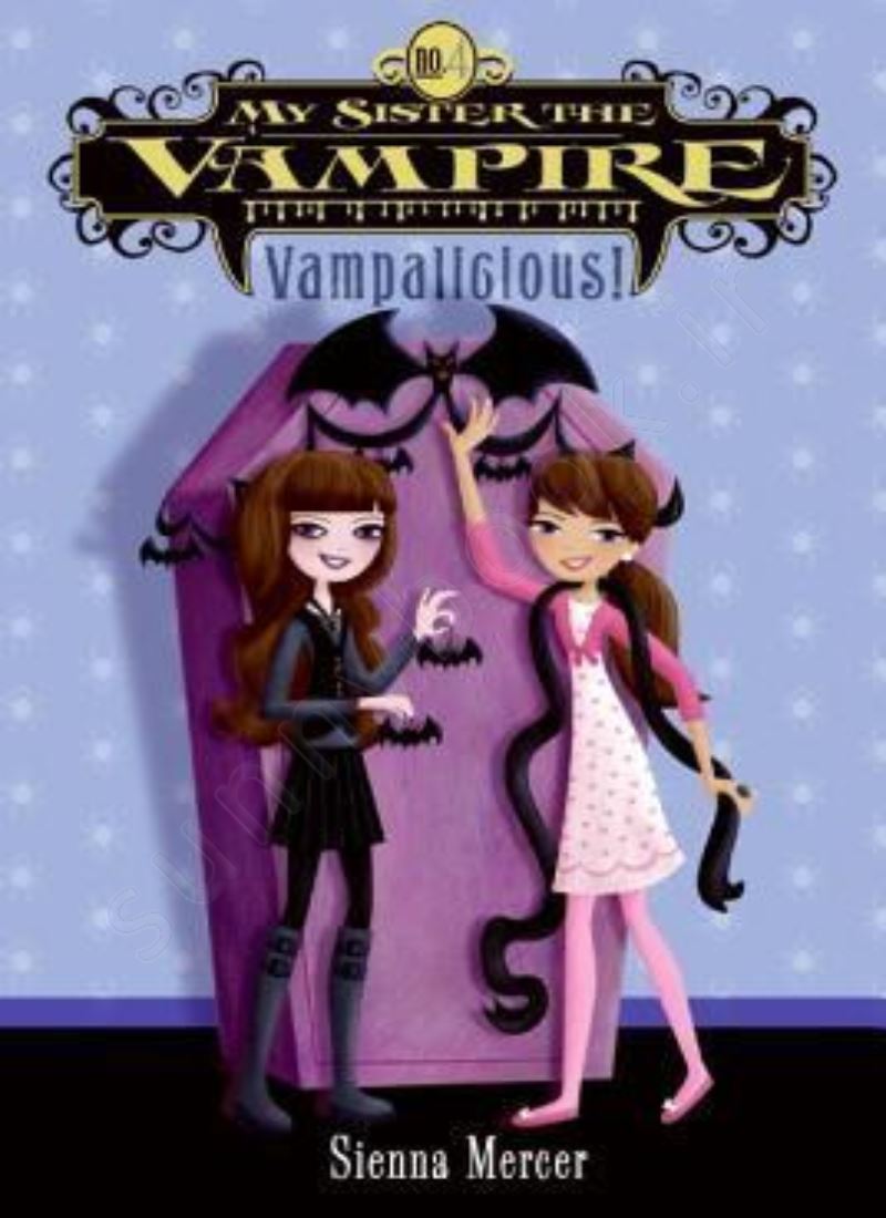 Vampalicious! (My Sister the Vampire 4) main 1 1