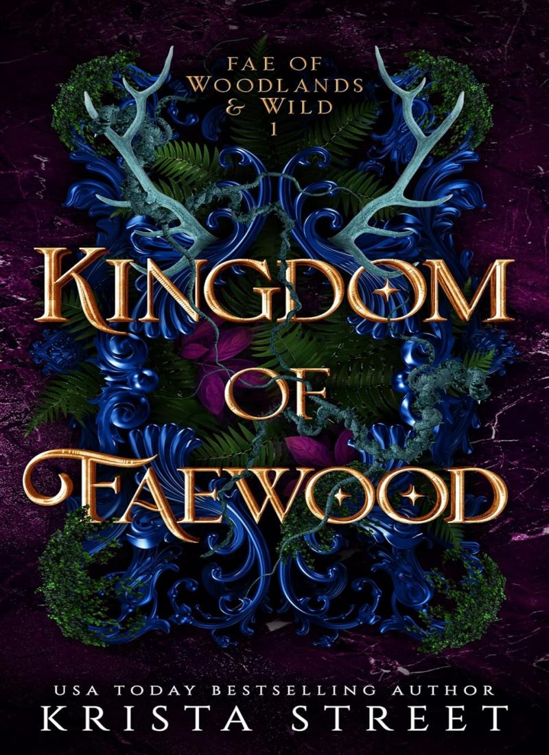 Kingdom of Faewood (Fae of Woodlands & Wild Book 1) Model.Title