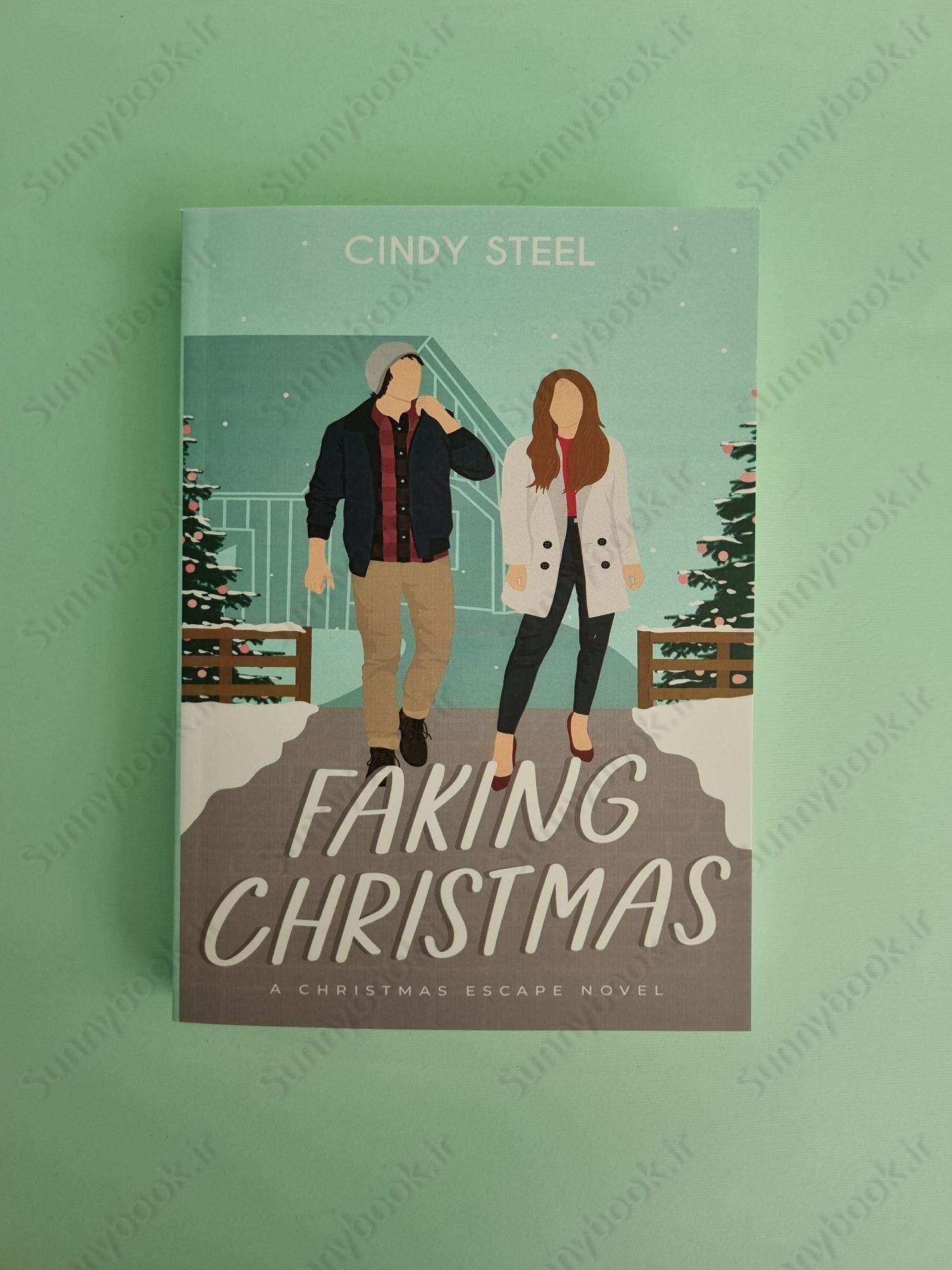 Faking Christmas (Christmas Escape) main 1 2