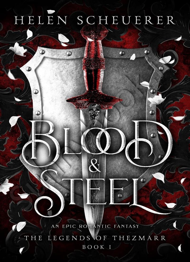 Blood and Steel (The Legends of Thezmarr 1) main 1 1