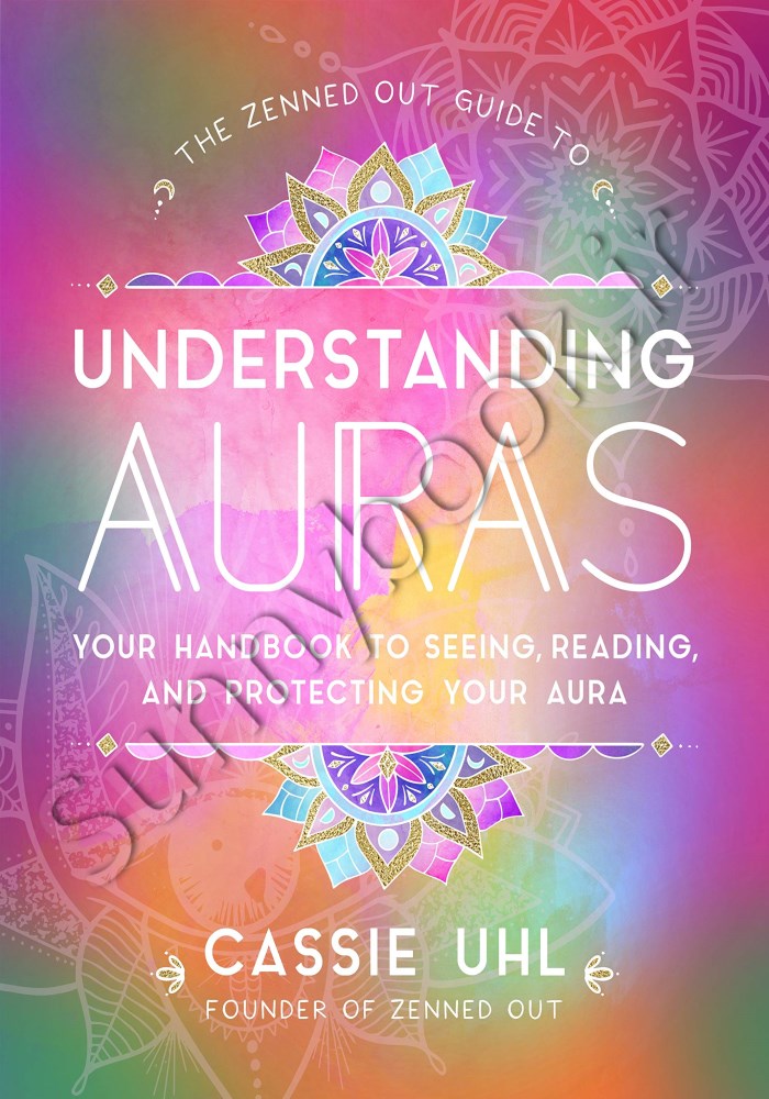 The Zenned Out Guide to Understanding Auras main 1 1