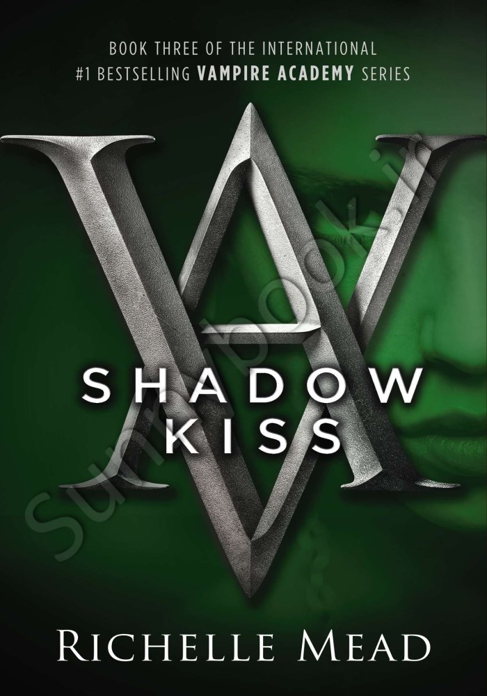 Shadow Kiss (Vampire Academy  3) main 1 1