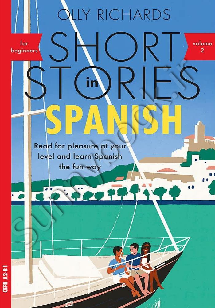 Short Stories in Spanish for Beginners, Volume 2 main 1 1