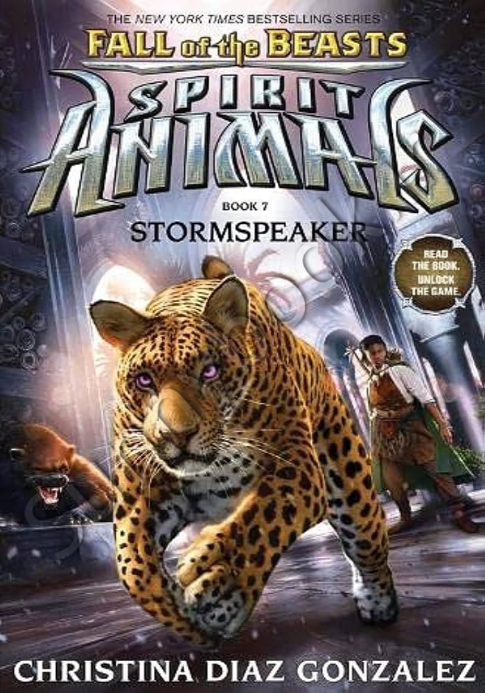 Stormspeaker (Spirit Animals: Fall of the Beasts, Book 7) main 1 1