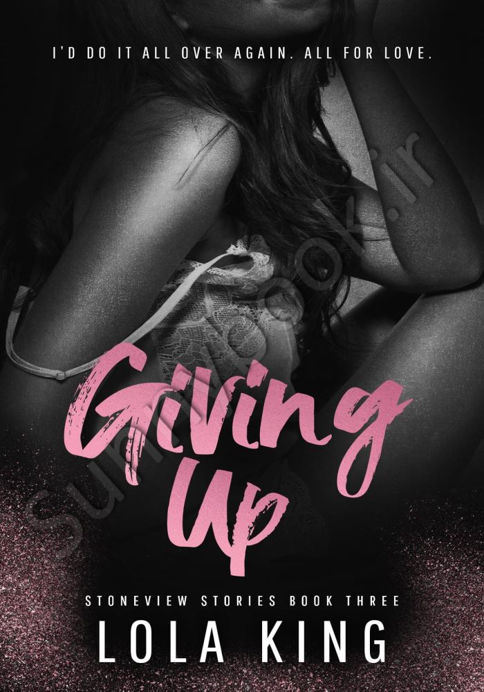 Giving Up (Book 3 of 4: Stoneview Stories) main 1 1