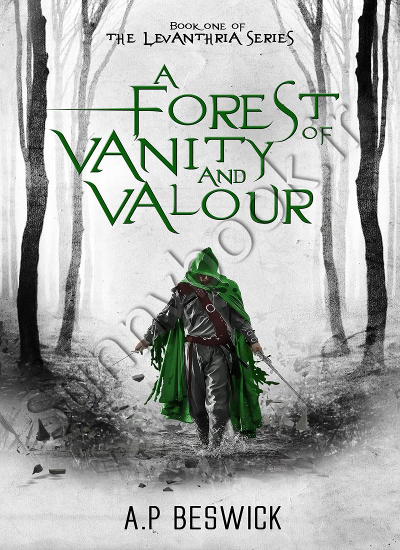 A Forest of Vanity and Valour (The Levanthria 1) main 1 1