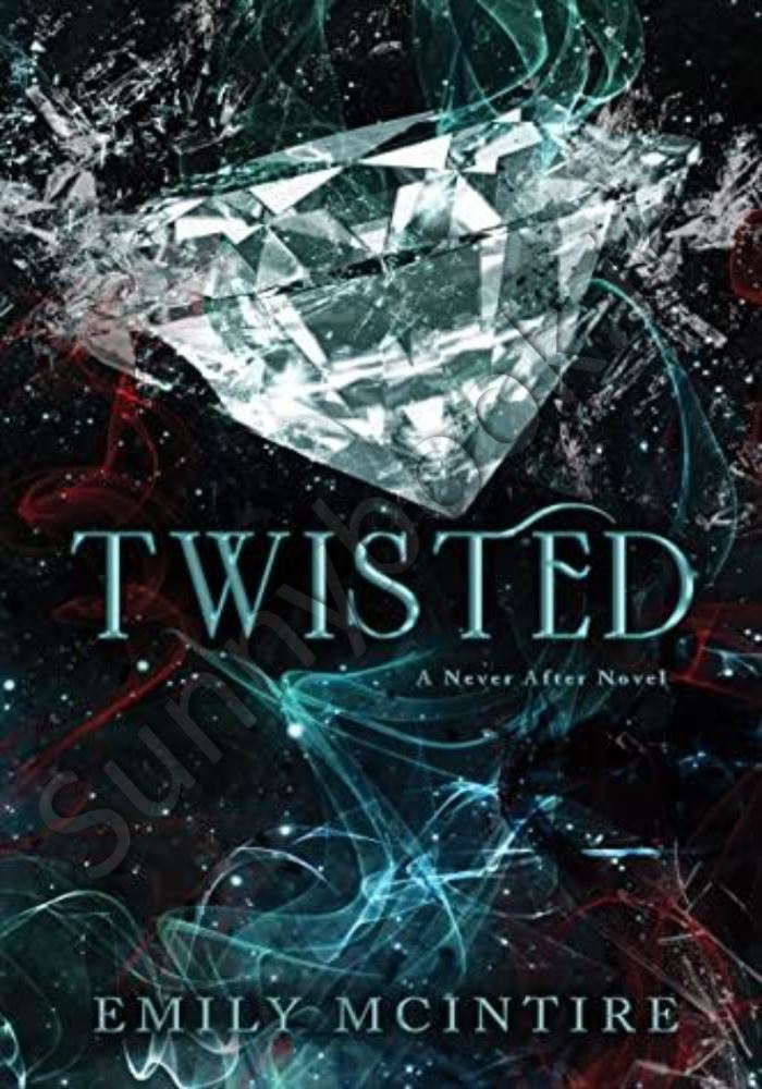 Twisted (Never After Series) main 1 1