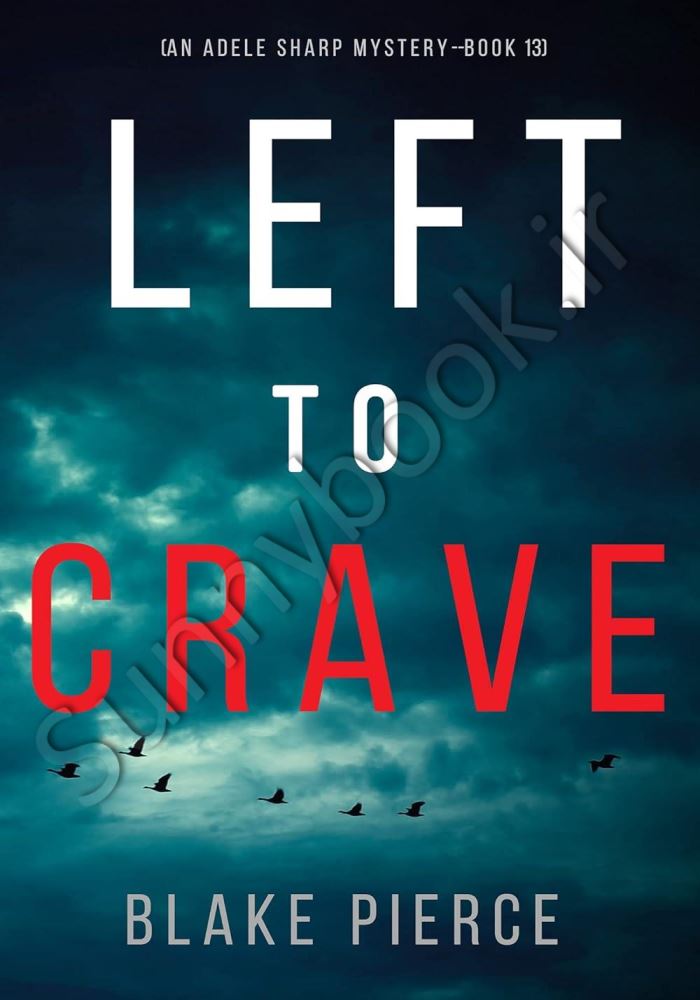 Left to Crave (An Adele Sharp Mystery 13) main 1 1