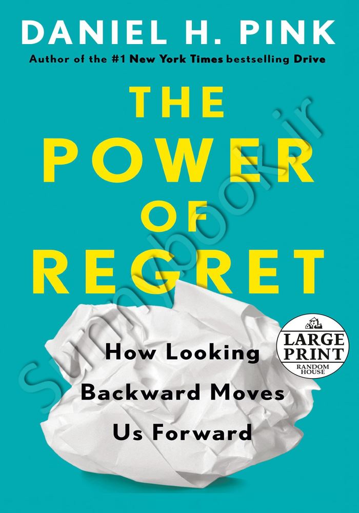 The Power of Regret: How Looking Backward Moves Us Forward main 1 1