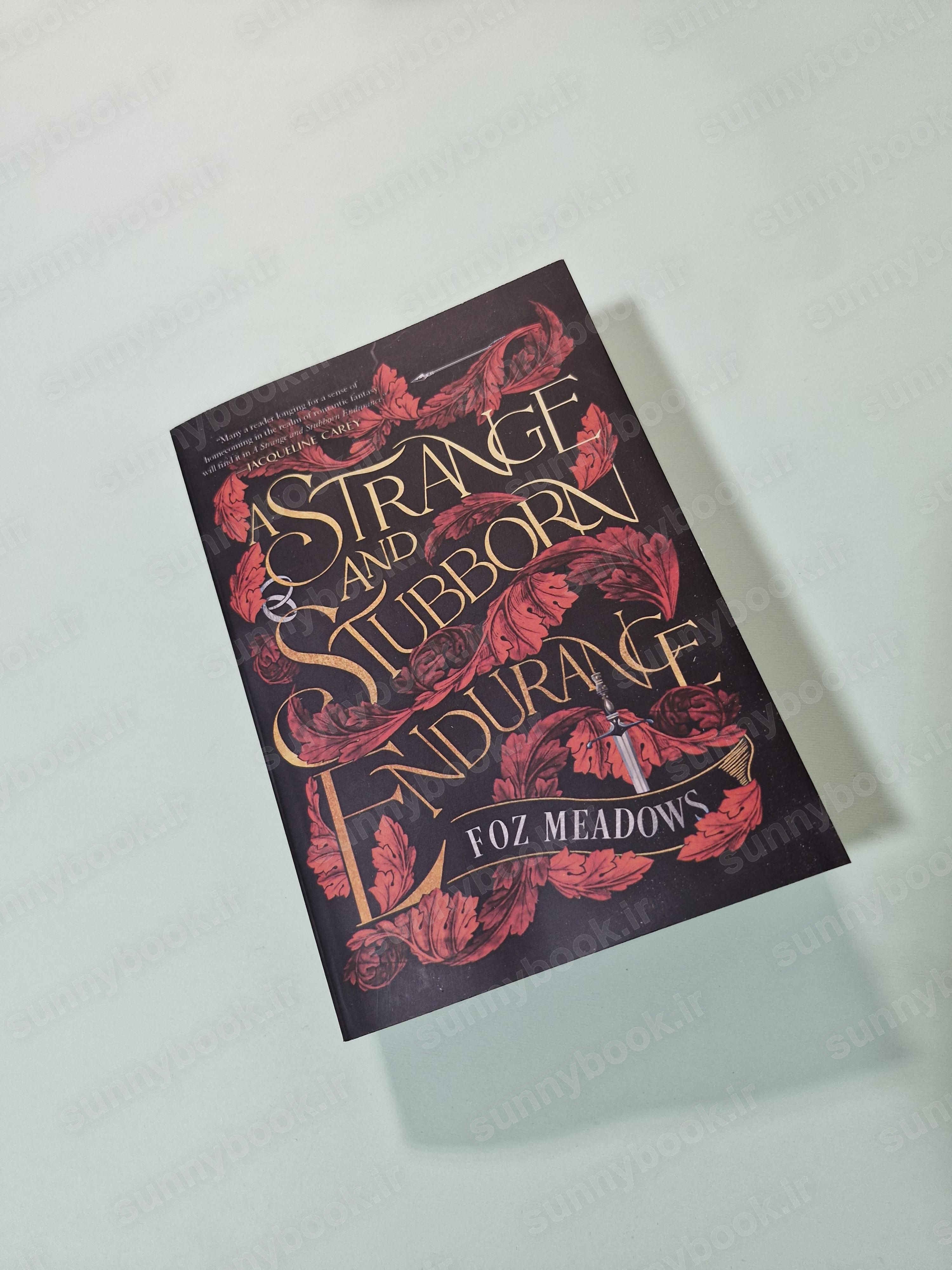 A Strange and Stubborn Endurance (The Tithenai Chronicles 1) main 1 2
